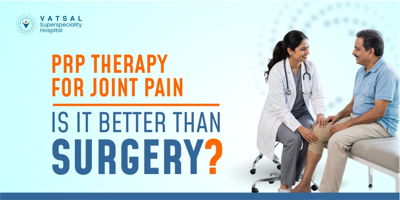 PRP Therapy for Joint Pain: Is It Better Than Surgery?